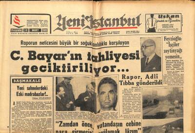 Yeni İstanbul Gazetesi 14 Mart 1963 - Celal Bayarın Tahliyesi Geciktiriliyor GZ66286 - 1