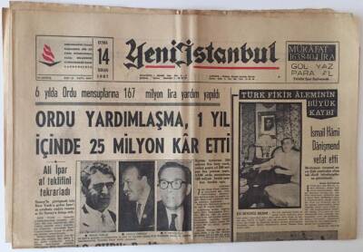 Yeni İstanbul Gazetesi 14 Nisan 1967 - Türk Fikir Aleminin Büyük Kaybı İsmail Hami Danişmend Vefat Etti GZ11798 - 1