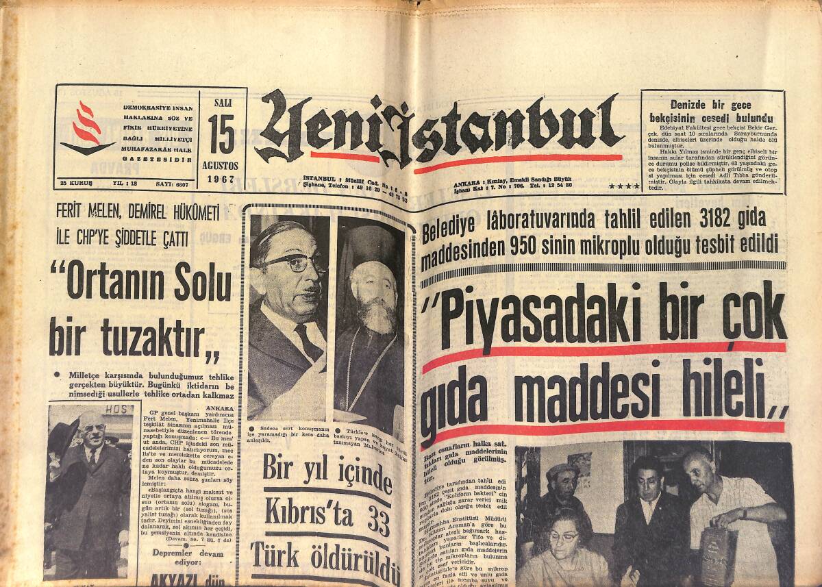 Yeni İstanbul Gazetesi 15 Ağustos 1967 - Galatasaray İstanbul'a Dönemiyor - 41 Gerçek Halk Şairi Solcuları Şiddetle Protesto Etti GZ153324 - 1