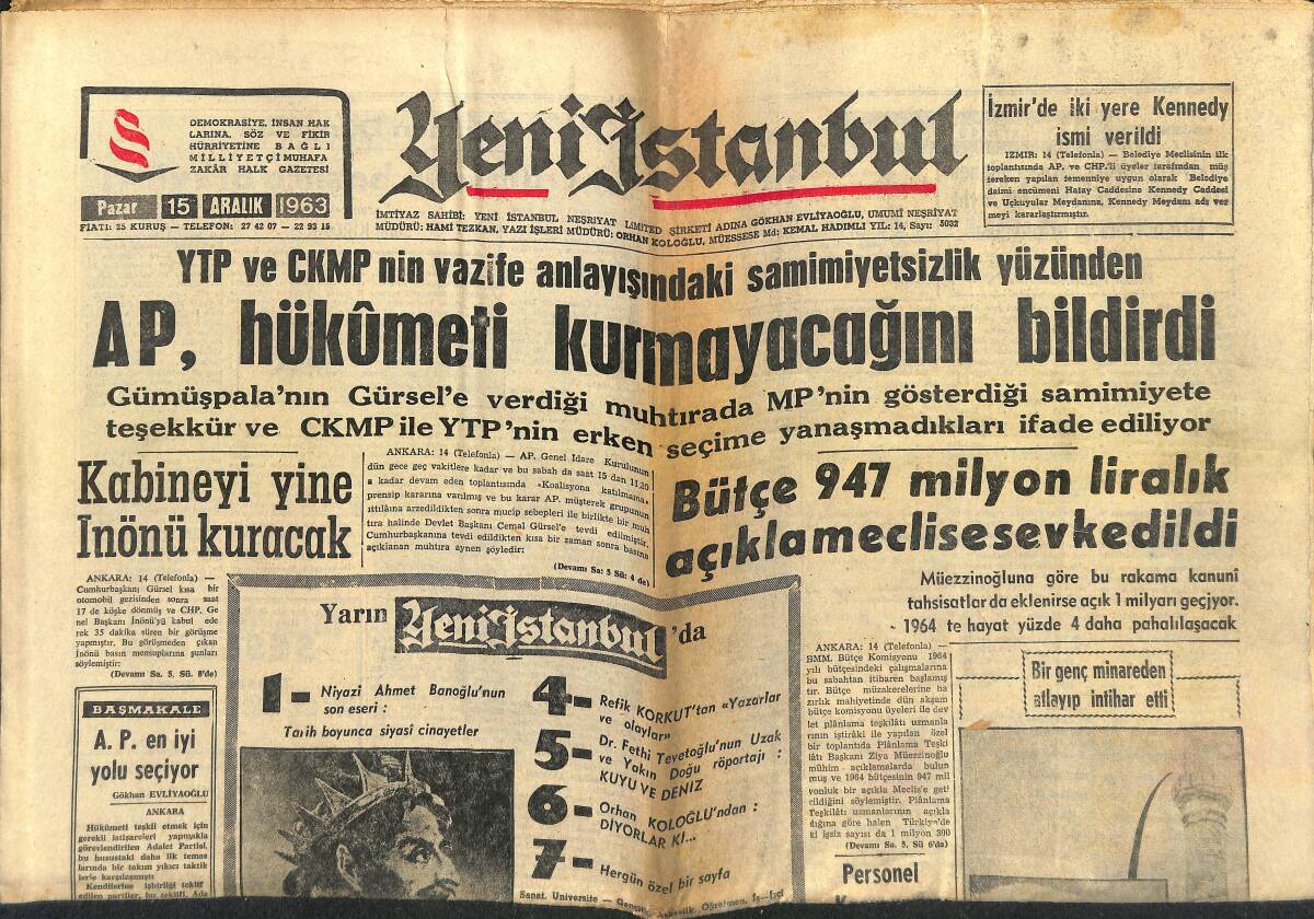 Yeni İstanbul Gazetesi 15 Aralık 1963 - AP, Hükümeti Kurmayacağını Bildirdi - Galatasaray Kulübüne 900 Bin Lira Haciz Kondu GZ151148 - 1