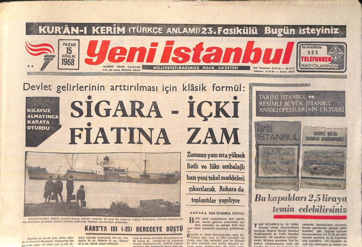 Yeni İstanbul Gazetesi 15 Aralık 1968 - Sigara ve İçki Fiyatına Zam Geldi - 2 Yıldır Ayı İninde Saklanan Katil Bulundu GZ157036 - 1