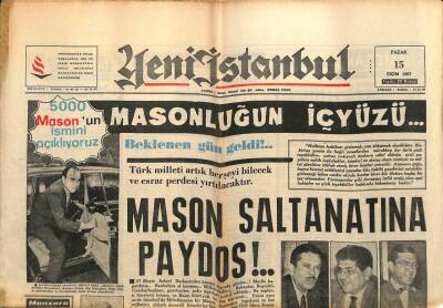 Yeni İstanbul Gazetesi 15 Ekim 1967 - Masonluğun İçyüzü... GZ84181 - 1
