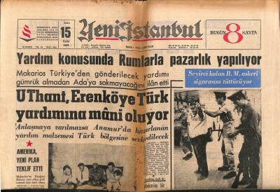 Yeni İstanbul Gazetesi 15 Eylül 1964 - U-Thant , Erenköye Türk Yardımına Mani Oluyor GZ84108 - 1