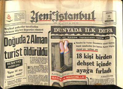 Yeni İstanbul Gazetesi 15 Kasım 1967 -Dünyada İlk Defa Mason Toplantısı Takip Edildi GZ57180 - 1