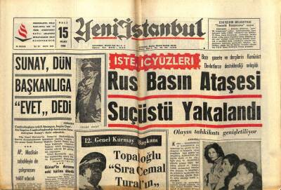 Yeni İstanbul Gazetesi 15 Mart 1966 - Pravda , İslam Paktı Fikrine Hücum Ediyor - Rus Basın Ataşesi Suçüstü Yakalandı GZ93139 - 1