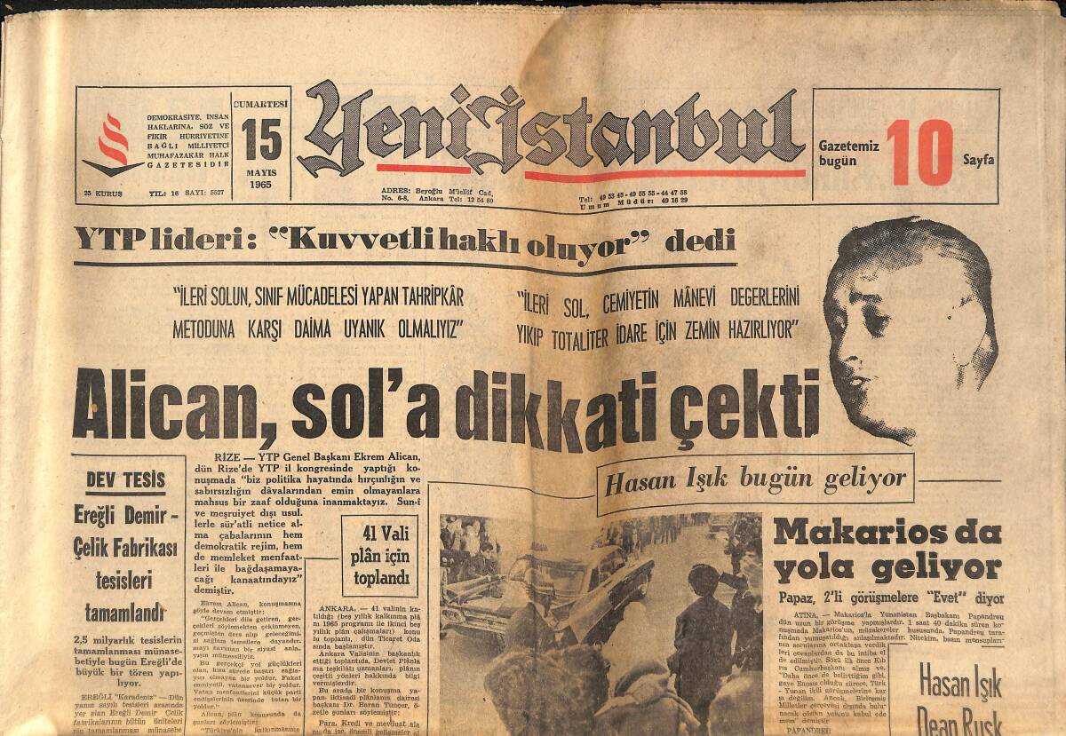Yeni İstanbul Gazetesi 15 Mayıs 1965 - Eski İmar Bakanı Uzer Dün CHP'DEN İstifa Etti - Hasan Işık Dean Rusk İle Tekrar Görüştü! GZ140540 - 1