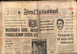 Yeni İstanbul Gazetesi 15 Şubat 1967 - Türkiyede Üç Yıl Sonra Açlık Başlayacak GZ70185 - 1