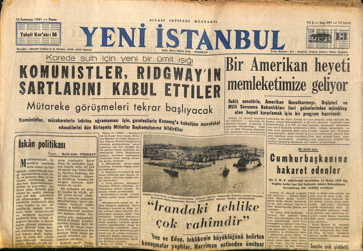 Yeni İstanbul Gazetesi 15 Temmuz 1951 - Kore'de Sulh İçin Yeni Bir Ümit Işığı - Bir Amerikan Heyeti Memleketimize Geliyor GZ152067 - 1