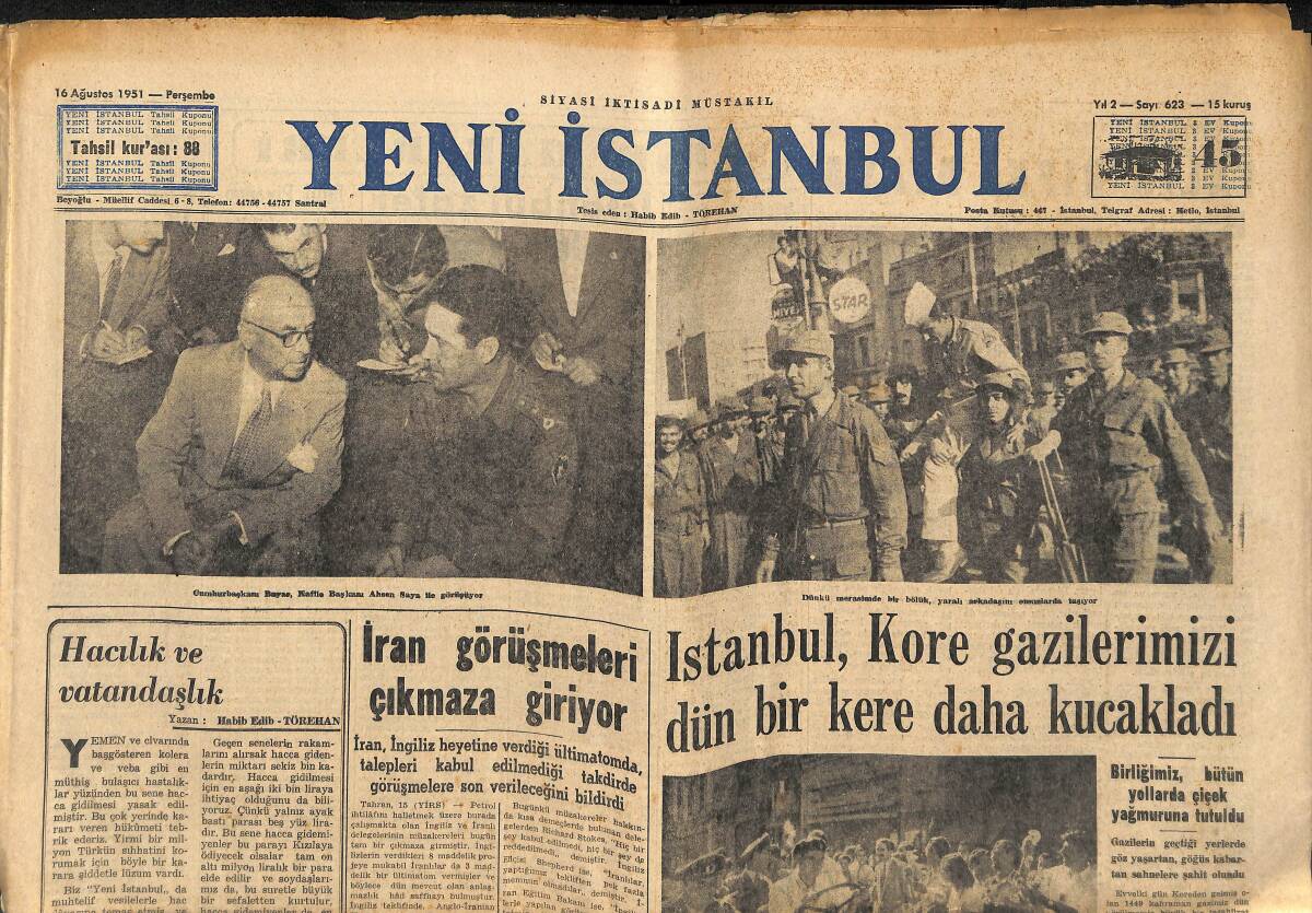 Yeni İstanbul Gazetesi 16 Ağustos 1951 - İran Görüşmeleri Çıkmaza Giriyor - Japon Sulh Tasarısı Dün Açıklandı GZ147642 - 1