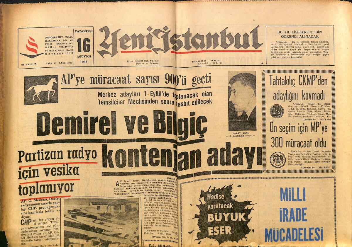 Yeni İstanbul Gazetesi 16 Ağustos 1965 - Türk-Suriye Ve Irak Hududu Kapatıldı - Demirel Ve Bilgiç Kontenjan Adayı GZ152771 - 1