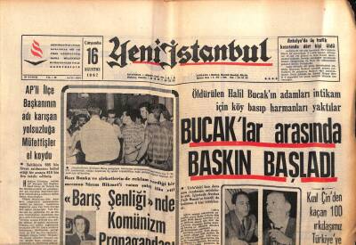 Yeni İstanbul Gazetesi 16 Ağustos 1967 - Menderes , Zorlu Ve Polatkanın Cesetlerinin İadesi İsteniyor GZ84100 - 1