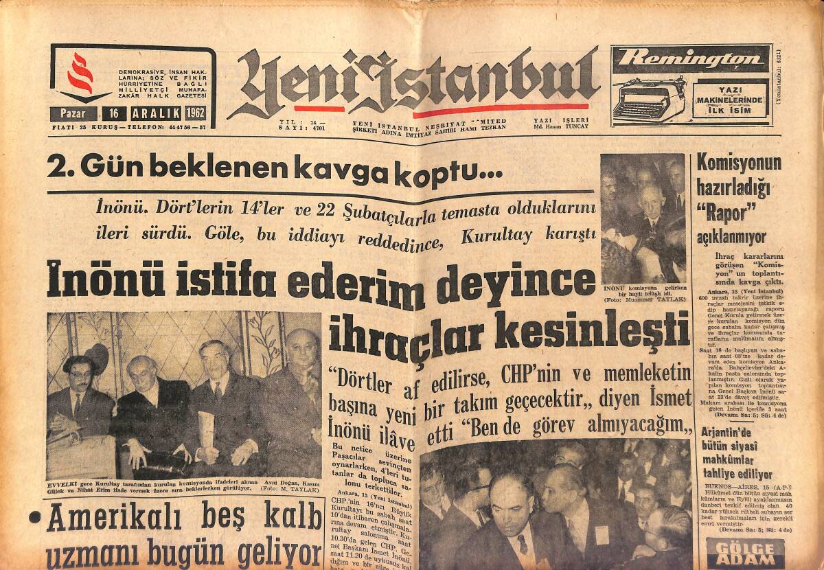 Yeni İstanbul Gazetesi 16 Aralık 1962 - İnönü İstifa Ederim Deyince İhraçlar Kesinleşti - Can Bartu, Cahit Önel, Metin Oktay GZ147556 - 1