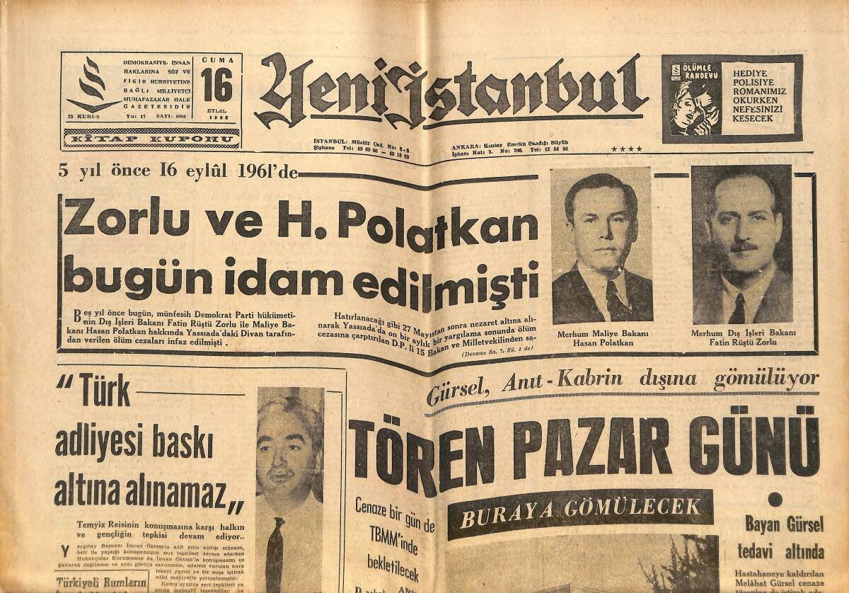 Yeni İstanbul Gazetesi 16 Eylül 1966 - Zorlu Ve Polatkan Bugün İdam Edilmişti - Galatasaray'da Metin'in Oynama İhtimali Var GZ151115 - 1