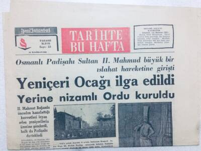 Yeni İstanbul Gazetesi - 16 Haziran 1963 - Tarihte Bu Hafta Eki - Yeni Çeri Ocağı İlga Edildi GZ46177 - 2