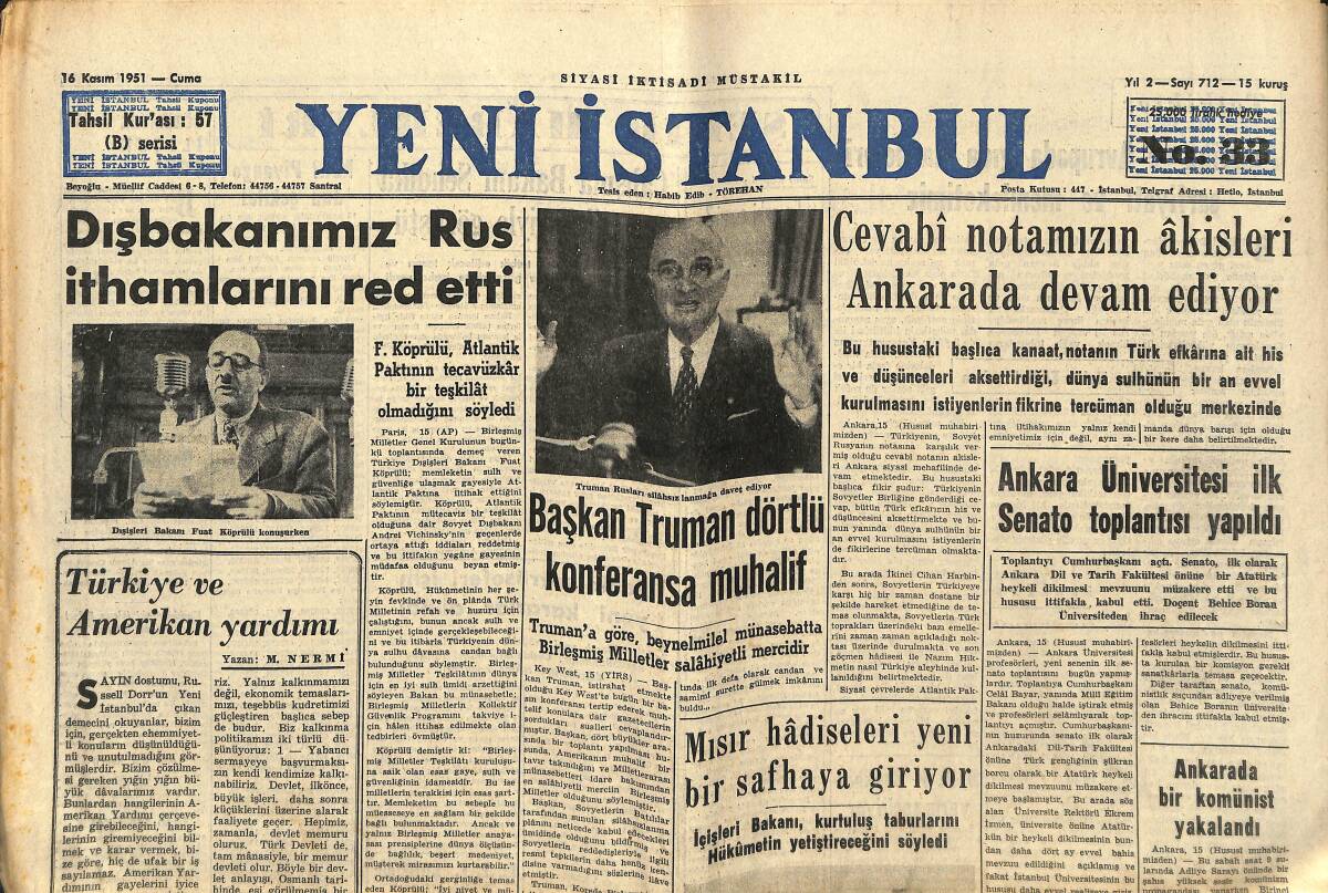 Yeni İstanbul Gazetesi 16 Kasım 1951 - Başkan Truman Dörtlü Konferansa Muhalif - İngiltere Kralının Sıhhi Durumu İyi GZ147637 - 1