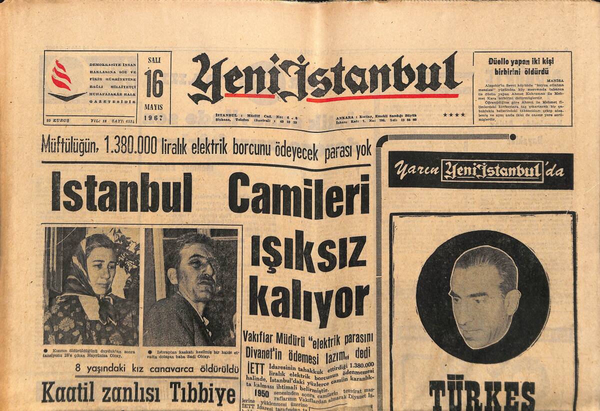 Yeni İstanbul Gazetesi 16 Mayıs 1967 - İstanbul Camileri Işıksız Kalıyor - Alsancak Stadında Yarın Çetin Mücadele Başlıyor GZ150851 - 1