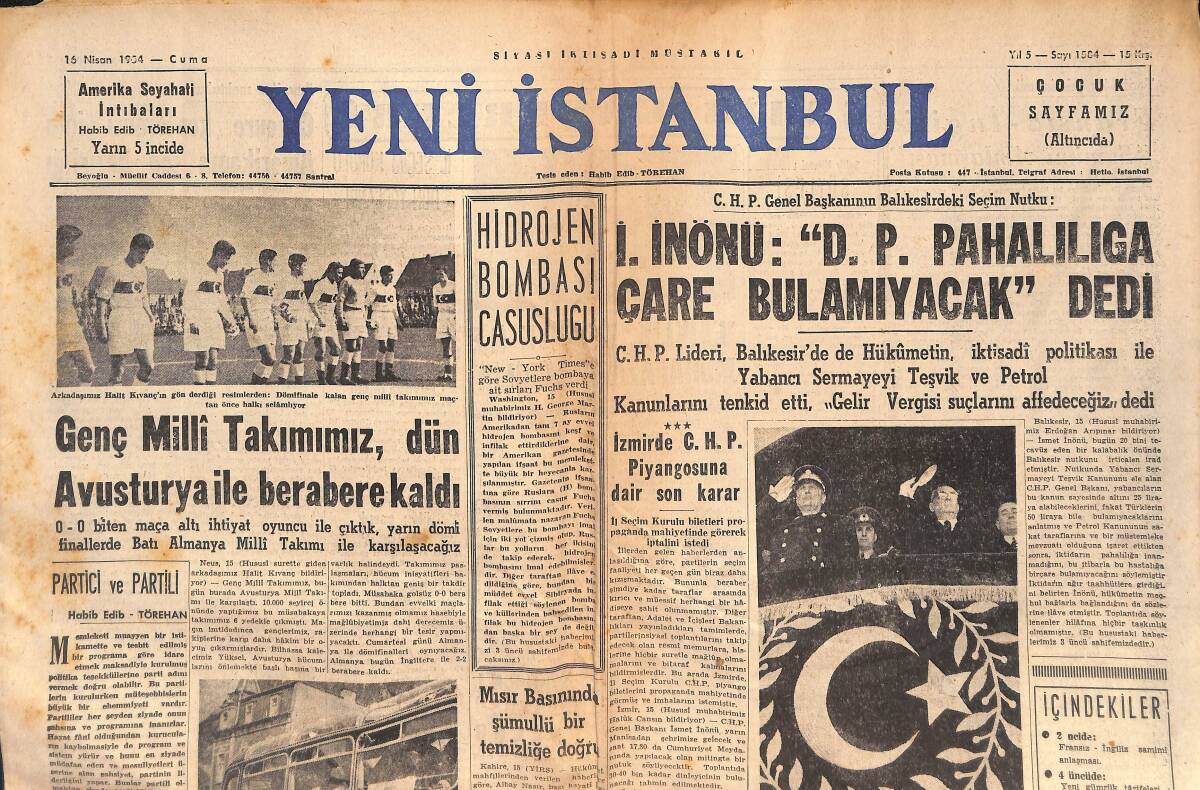 Yeni İstanbul Gazetesi 16 Nisan 1954 - Ankara, Mısır'ın Yeni Elçisine Agreman Verdi -Mareşal Tito Limanımızda GZ133226 - 1