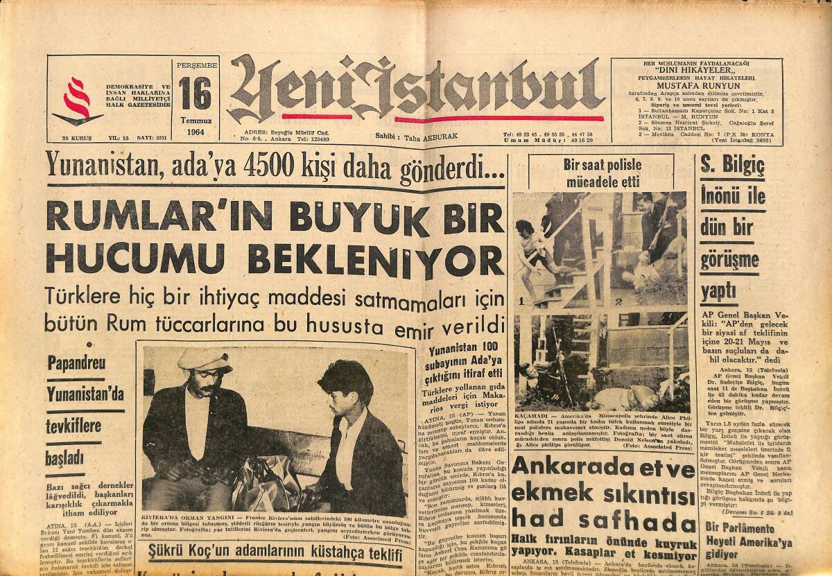 Yeni İstanbul Gazetesi 16 Temmuz 1964 - Rumlar'ın Büyük Bir Hücumu Bekleniyor - G.Saray İç Transferi Bugüne Bıraktı! GZ140372 - 1
