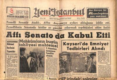 Yeni İstanbul Gazetesi 17 Ekim 1962 - Mahkumların Affı da Senato da Kabul Etti, Yemen İmamı Sağ, Necip Fazıl Kısakürek Yazısı GZ84252 - 1