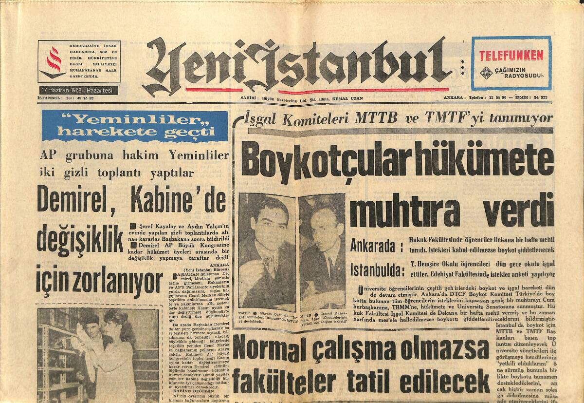 Yeni İstanbul Gazetesi 17 Haziran 1968 - Demirel, Kabinede Değişiklik İçin Zorlanıyor - Sorbonne Nihayet İşgalden Kurtarıldı GZ152842 - 1