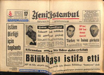 Yeni İstanbul Gazetesi 17 Kasım 1966 - Başkan Johnson Çok Tehlikeli İki Ameliyat Geçirdi GZ57100 - 1