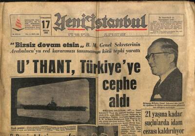 Yeni İstanbul Gazetesi 17 Nisan 1965 - UTHANT Türkiyeye Cephe Aldı, Makarios Ve Yunanistan Barış Taaruzunda GZ109242 - 1