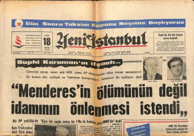 Yeni İstanbul Gazetesi 18 Ekim 1966 - Menderesin Ölümünün Değil İdamının Önlenmesi İstendi GZ102979 - 1
