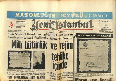 Yeni İstanbul Gazetesi 18 Ekim 1967 - Milli Bütünlük Ve Rejim Tehlike İçinde GZ93113 - 1