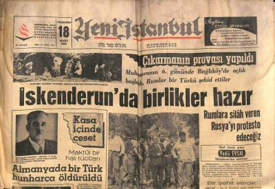 Yeni İstanbul Gazetesi 18 Mart 1965 - Ruslara Silah Veren Rusyayı Protesto Edeceğiz GZ102928 - 1