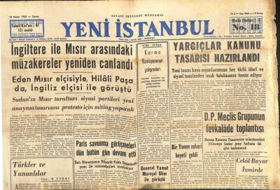 Yeni İstanbul Gazetesi 18 Nisan 1952 - İngiltere İle Mısır Arasındaki Müzakereler Yeniden Canlandı GZ102970 - 1