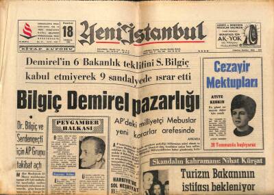 Yeni İstanbul Gazetesi 18 Temmuz 1966 - Demirelin 6 Bakanlık Teklifini S. Bilgiç Kabul Etmiyerek 9 Sandalyede Israr Etti GZ93225 - 1