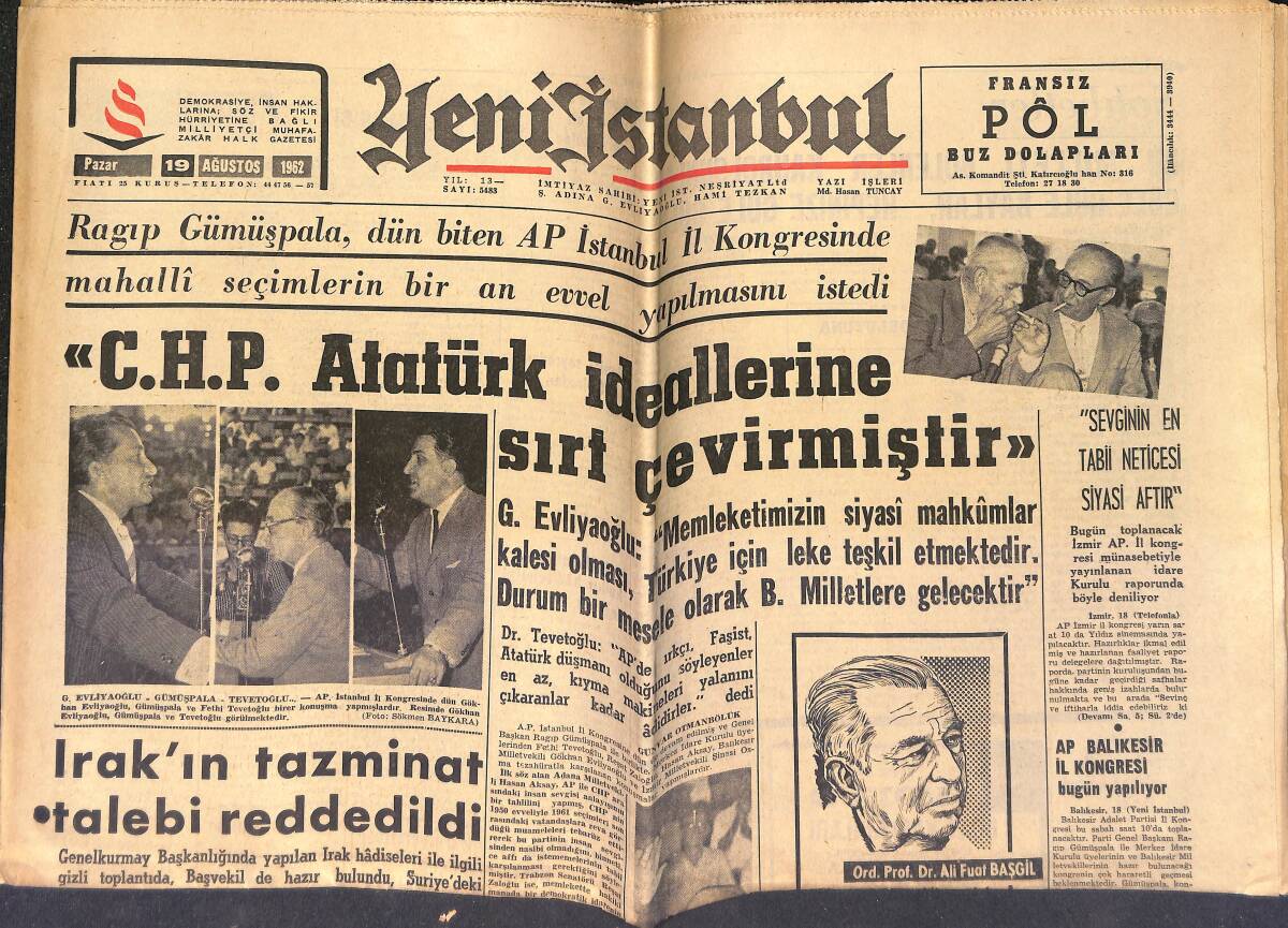 Yeni İstanbul Gazetesi 19 Ağustos 1962 - CHP Atatürk İdeallerine Sırt Çevirdi - Sivas Köyleri Açlık Tehdidi Altında GZ153321 - 1