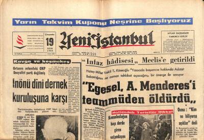 Yeni İstanbul Gazetesi 19 Ekim 1966 - Egesel,Adnan Menderesİ Teammüden Öldürdü GZ102945 - 1