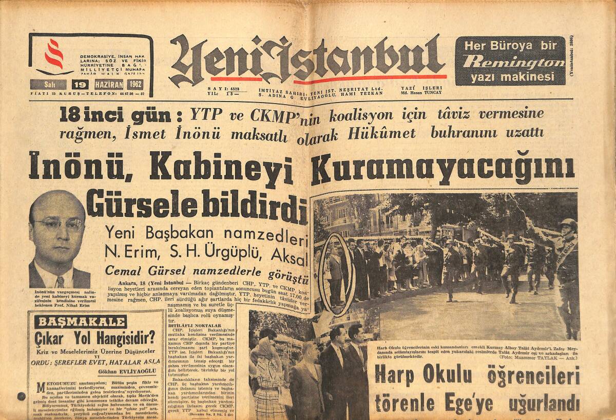 Yeni İstanbul Gazetesi 19 Haziran 1962 - İnönü, Kabineyi Kuramayacağını Gürsel'e Bildirdi - Türkiye 2. Milli Ligi Kurulma Yolunda GZ151134 - 1