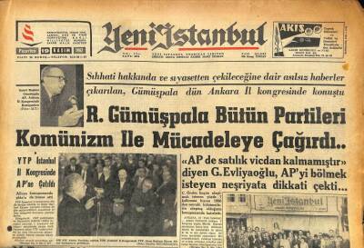 Yeni İstanbul Gazetesi 19 Kasım 1962 - R. Gümüşpala Bütün Partileri Komünizm İle Mücadeleye Çağırdı GZ86359 - 1