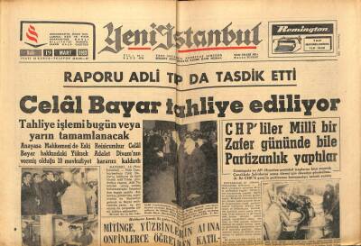 Yeni İstanbul Gazetesi 19 Mart 1963 - Celal Bayar Tahliye Ediliyor GZ66272 - 1