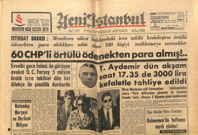 Yeni İstanbul Gazetesi 19 Temmuz 1962 - 60 CHPli Örtülü Ödenekten Para Almış GZ66265 - 2