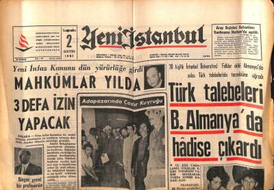 Yeni İstanbul Gazetesi 2 Ağustos 1967 - Krupp Yarın Toprağa Verilecek, Siyah Beyaz Mücadelesinde Johnson, Fidel Castro, Türkan Şoray Rüçhan Adlı GZ84231 - 1
