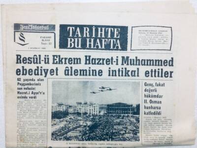 Yeni İstanbul Gazetesi - 2 Haziran 1963 - Tarihte Bu Hafta Eki - Rasüli Ekrem Hz Muhammed Ebediyet Alemine İntikal Ettiler GZ46182 - 1