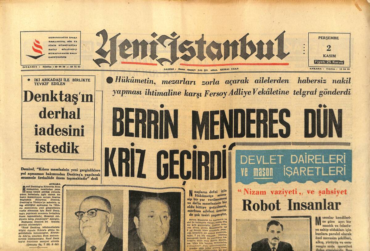 Yeni İstanbul Gazetesi 2 Kasım 1967 - Berrin Menderes Dün Kriz Geçirdi - Osmanlı Devletini Yok Eden Masonluk GZ152840 - 1