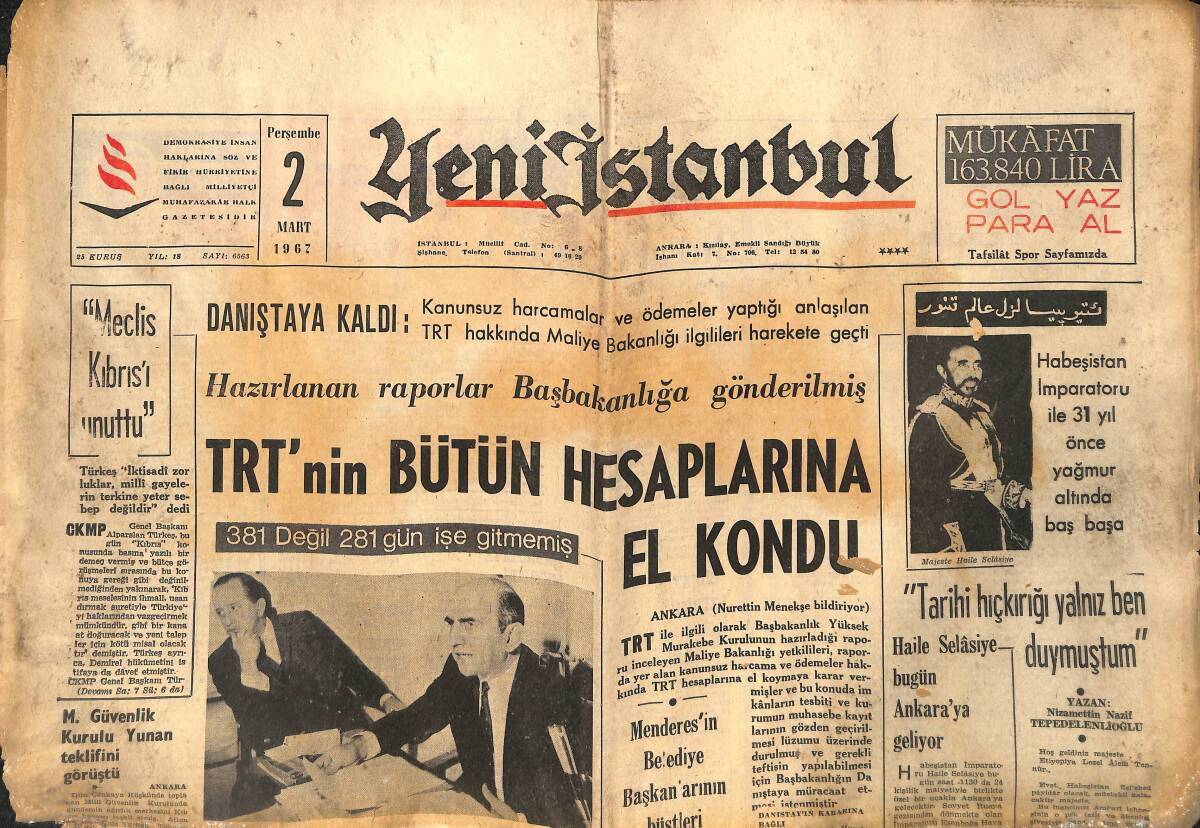 Yeni İstanbul Gazetesi 2 Mart 1967 - TRT'NİN Bütün Hesaplarına El Kondu - De Gaulle'e Karşı Üç Parti Birleşti! - Bölükbaşı Birleşmeyi Engelliyor! GZ140545 - 1