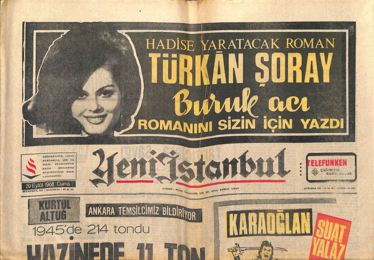 Yeni İstanbul Gazetesi 20 Eylül 1968 - Hoş Geldin Fenerbahçe - Gönül Yazar'ın Lübnanlı Nişanlısı Sınır Dışı - Türkan Şoray'ın Buruk Acı Romanı GZ152652 - 1