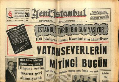 Yeni İstanbul Gazetesi 20 Mart 1966 - İstanbul Tarihi Bir Gün Yaşıyor , 100 Binlerce İnsan Komünizmi Lanetliyor GZ74925 - 1