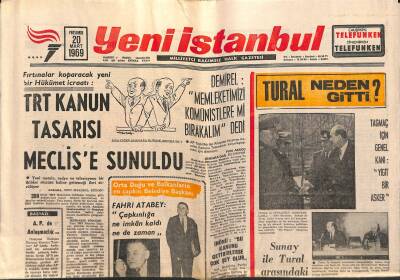 Yeni İstanbul Gazetesi 20 Mart 1969 - Sel Ankara-Adana Ulaşımını Aksattı - TRT Kanun Tasarısı Meclise Sunuldu GZ120934 - 1