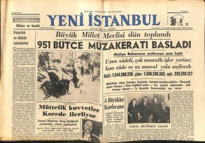 Yeni İstanbul Gazetesi 20 Şubat 1951 - BMM Dün Toplandı , 951 Bütçe Müzakeratı Başladı GZ105053 - 1