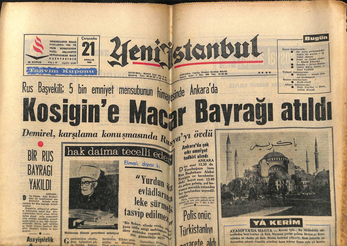 Yeni İstanbul Gazetesi 21 Aralık 1966 - Kosigin'e Macar Bayrağı Atıldı - Süleman Demirel Bakan Yapmak İçin Vefalı Dost Arıyor! GZ146001 - 1