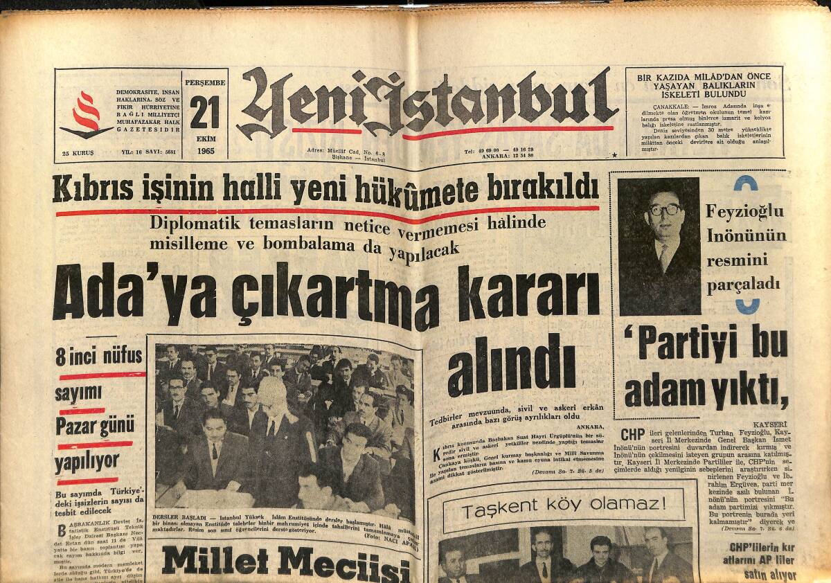 Yeni İstanbul Gazetesi 21 Ekim 1965 - Feyzioğlu İnönü'nün Resmini Parçaladı - Vietnam'da Savaş Yeniden Kızıştı GZ152640 - 1