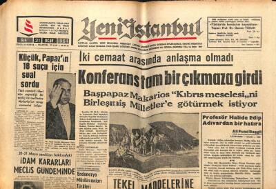 Yeni İstanbul Gazetesi 21 Ocak 1964 - 20-21 Mayıs Sanıkları Hakkındaki İdam Kararları Meclis Gündeminde GZ57229 - 1