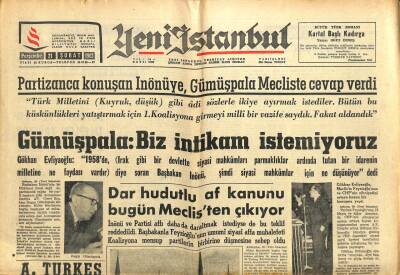 Yeni İstanbul Gazetesi 21 Şubat 1963 - Partizanca Konuşan İnönüye,Gümüşpala Mecliste Cevap Verdi GZ102872 - 1
