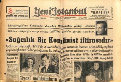 Yeni İstanbul Gazetesi 22 Eylül 1962 - Gökhan Evliyaoğlu, Sağcılık Bir Komünist İftirasıdır GZ57109 - 1